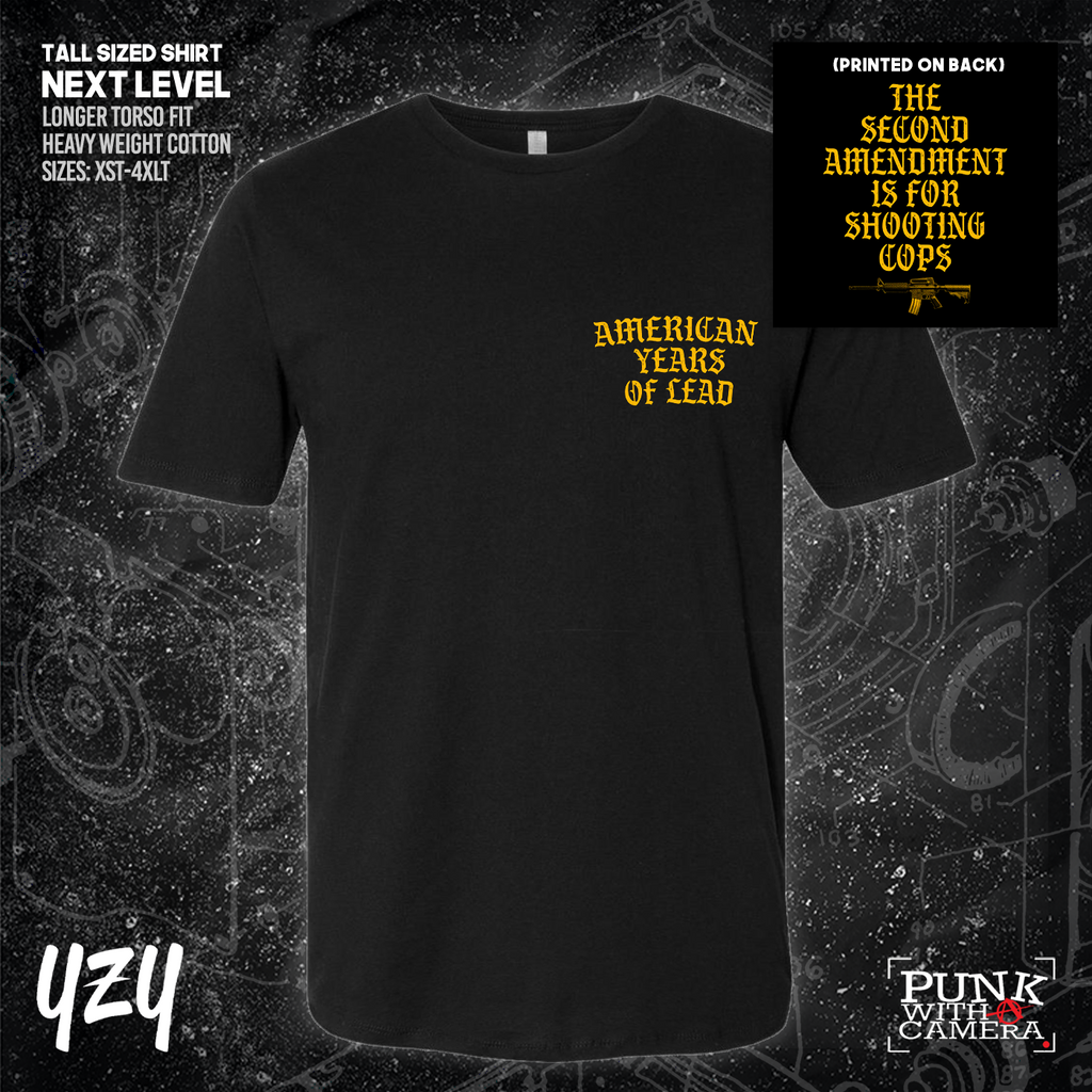 The Second Amendment is For Shooting Cops - YZY Prints