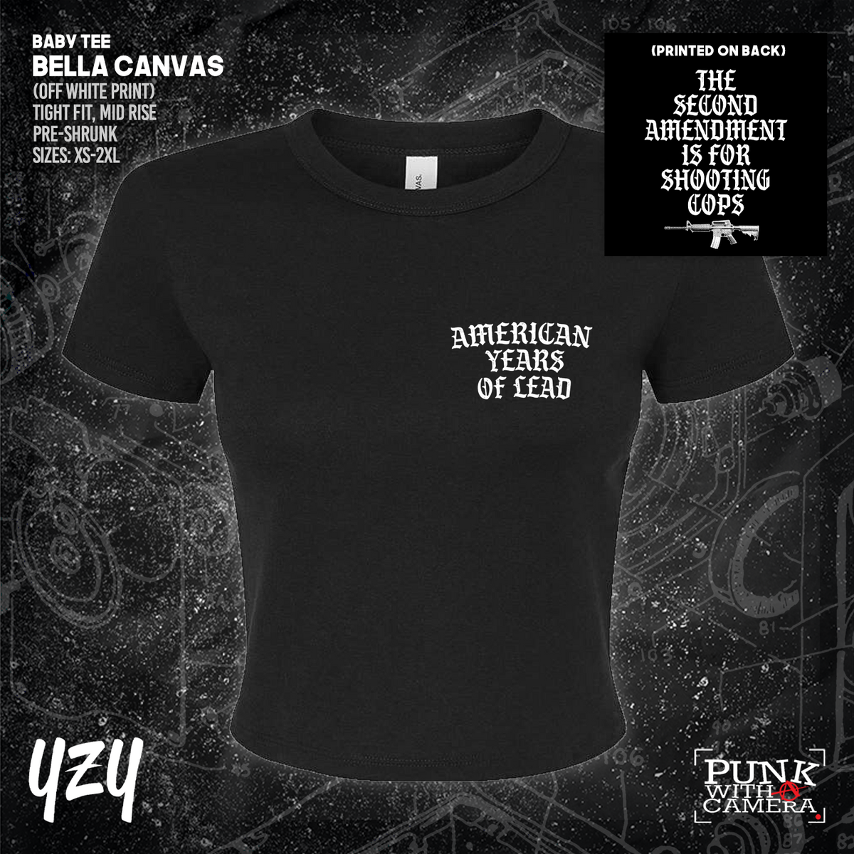 The Second Amendment is For Shooting Cops - Front & Back Print - YZY Prints