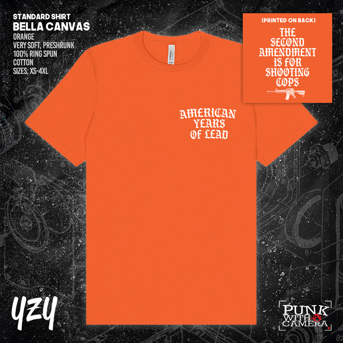The Second Amendment is For Shooting Cops - Front & Back Print - YZY Prints