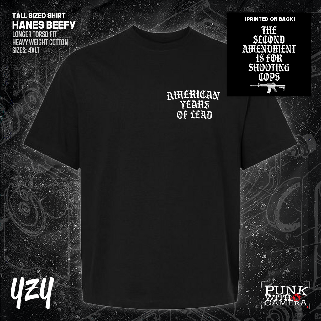 The Second Amendment is For Shooting Cops - Front & Back Print - YZY Prints