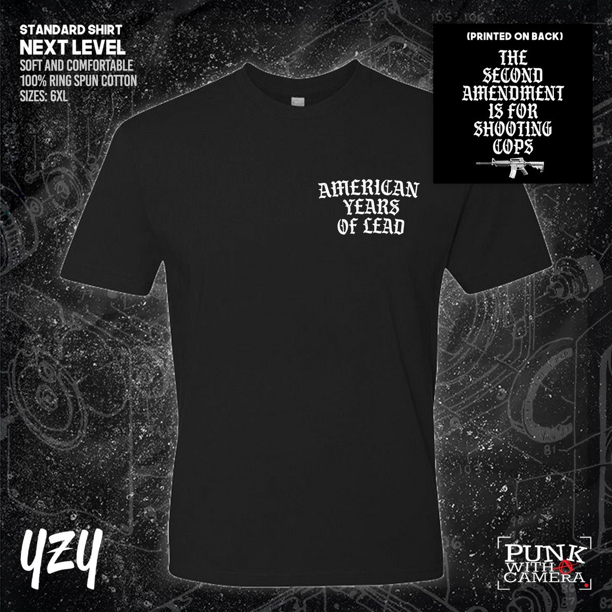 The Second Amendment is For Shooting Cops - Front & Back Print - YZY Prints