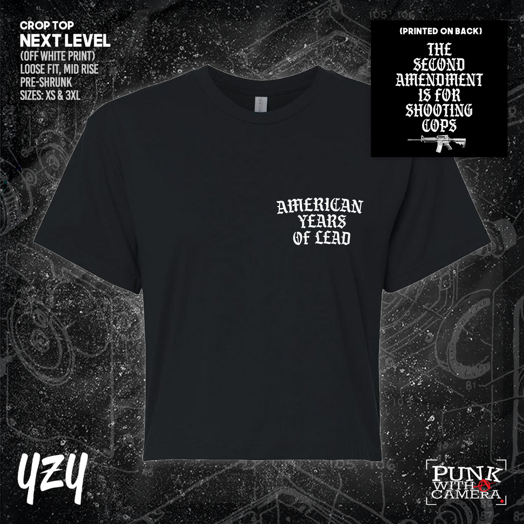 The Second Amendment is For Shooting Cops - Front & Back Print - YZY Prints