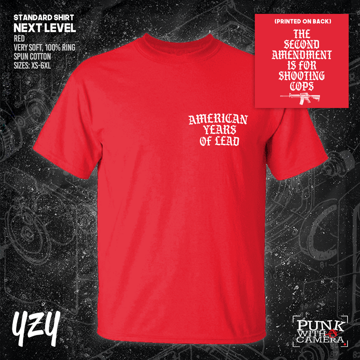 The Second Amendment is For Shooting Cops - Front & Back Print - YZY Prints
