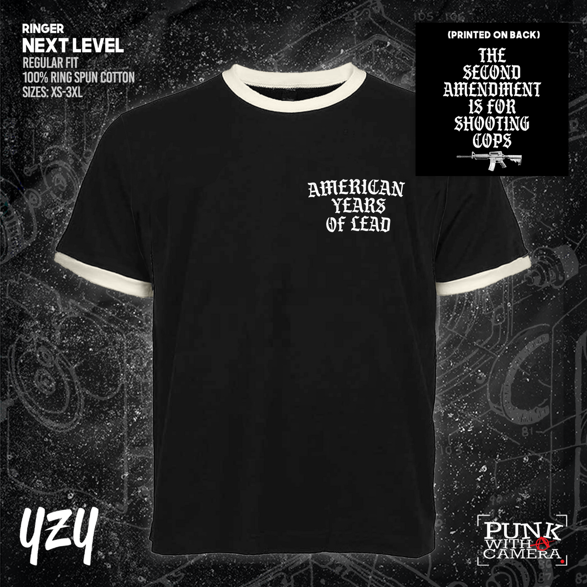 The Second Amendment is For Shooting Cops - Front & Back Print - YZY Prints