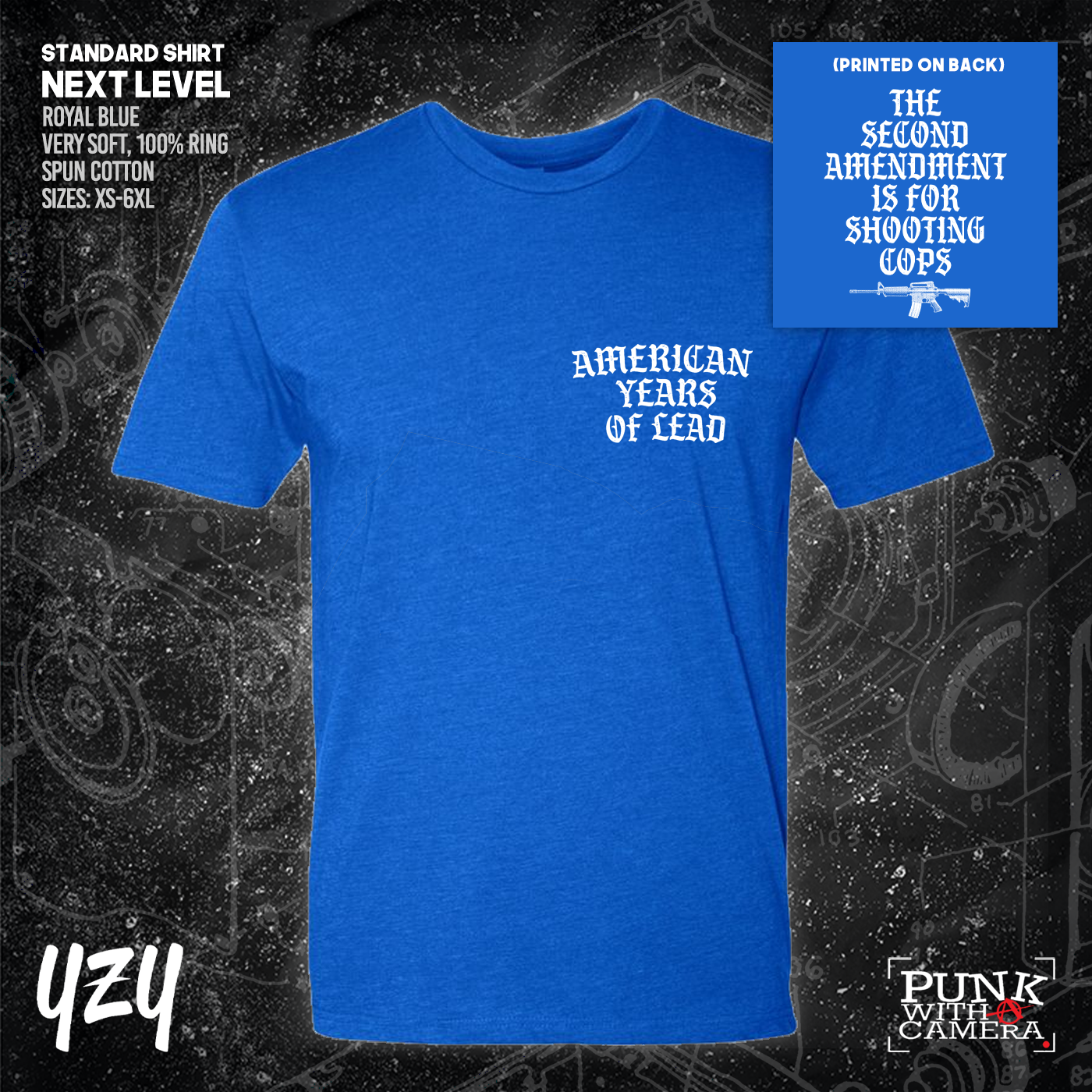 The Second Amendment is For Shooting Cops - Front & Back Print - YZY Prints