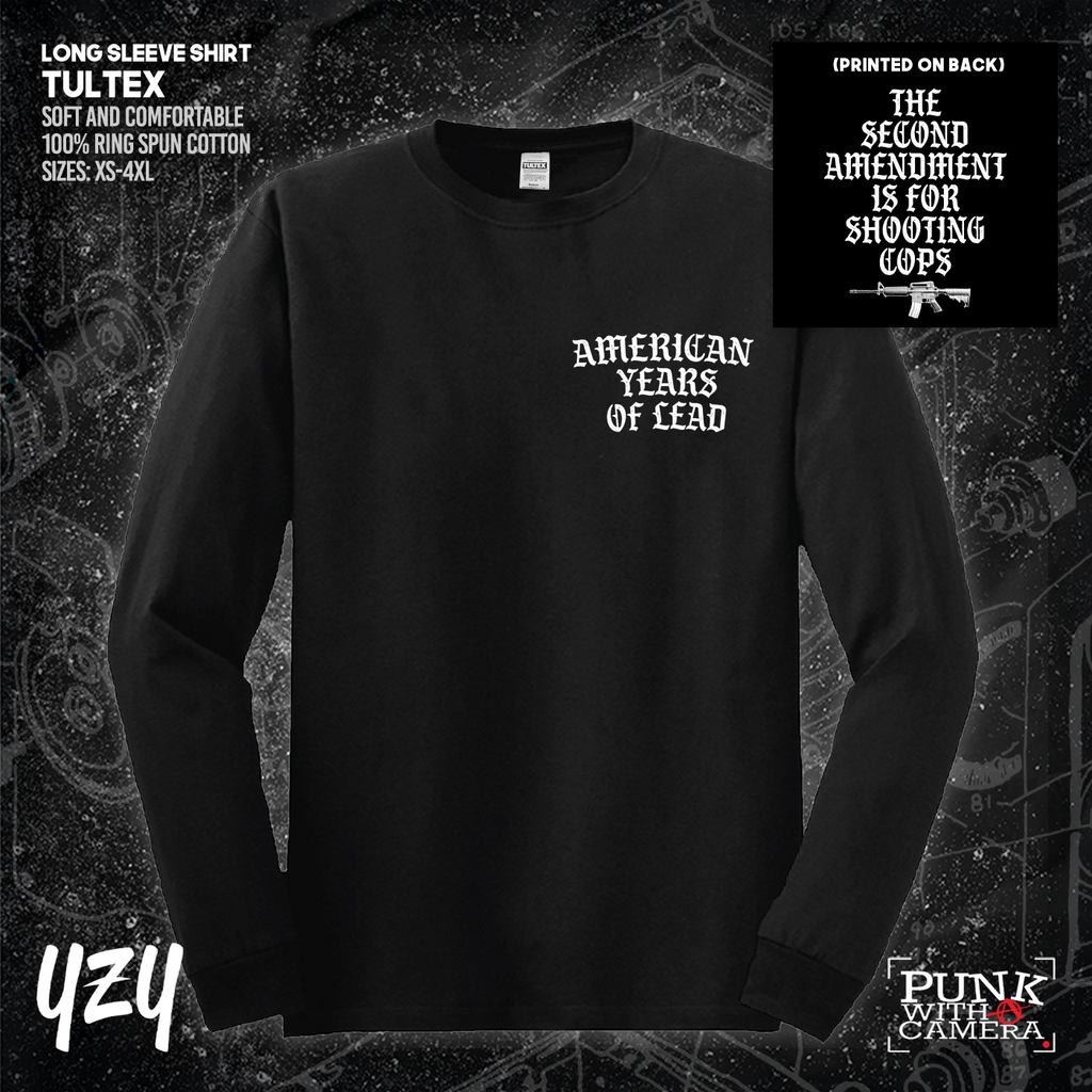 The Second Amendment is For Shooting Cops - Front & Back Print - YZY Prints