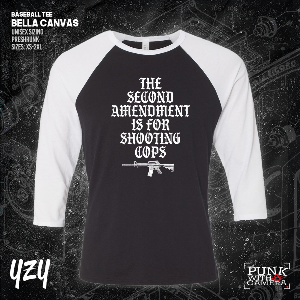 The Second Amendment is For Shooting Cops - YZY Prints