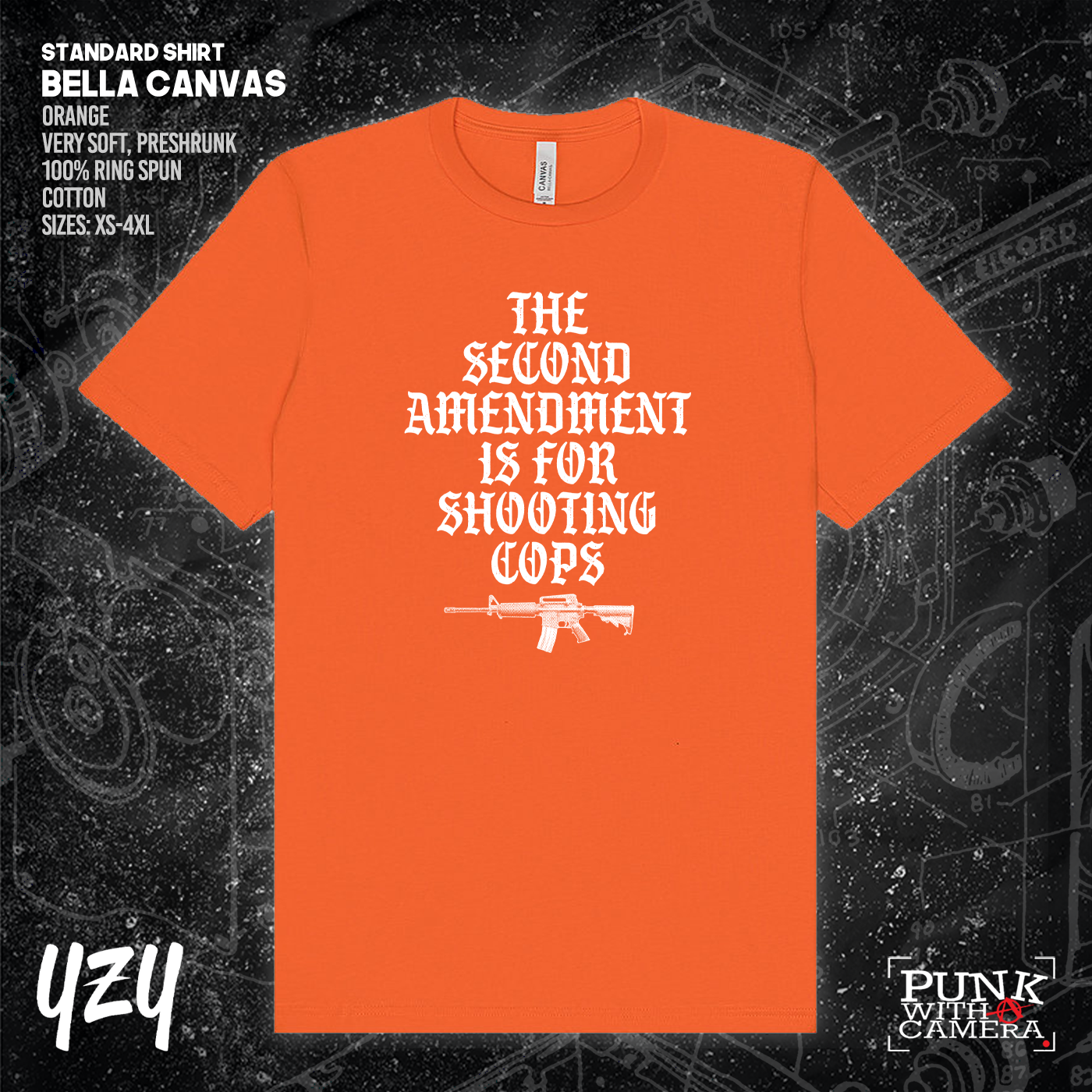 The Second Amendment is For Shooting Cops - YZY Prints