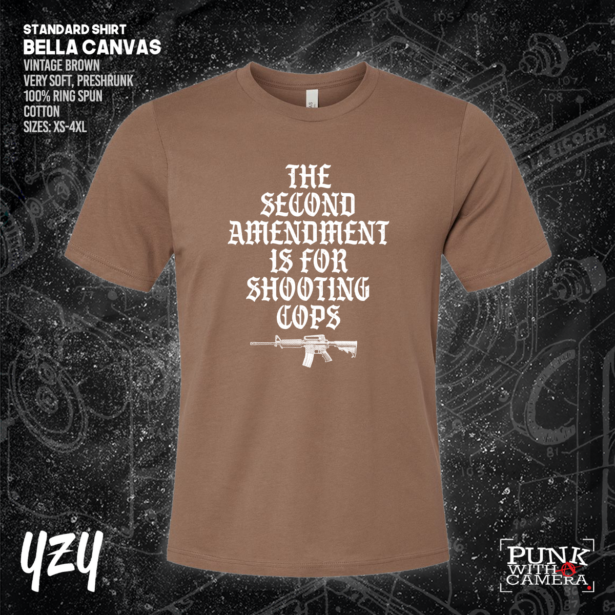 The Second Amendment is For Shooting Cops - YZY Prints