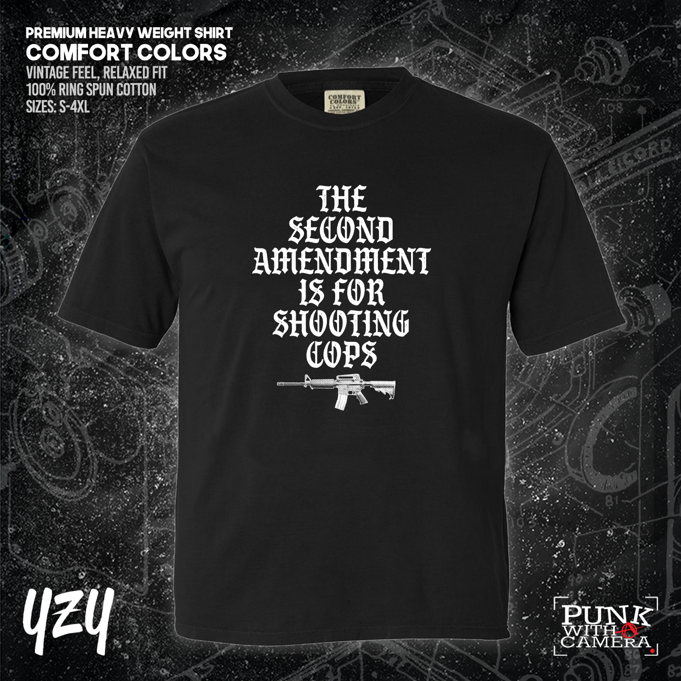 The Second Amendment is For Shooting Cops - YZY Prints
