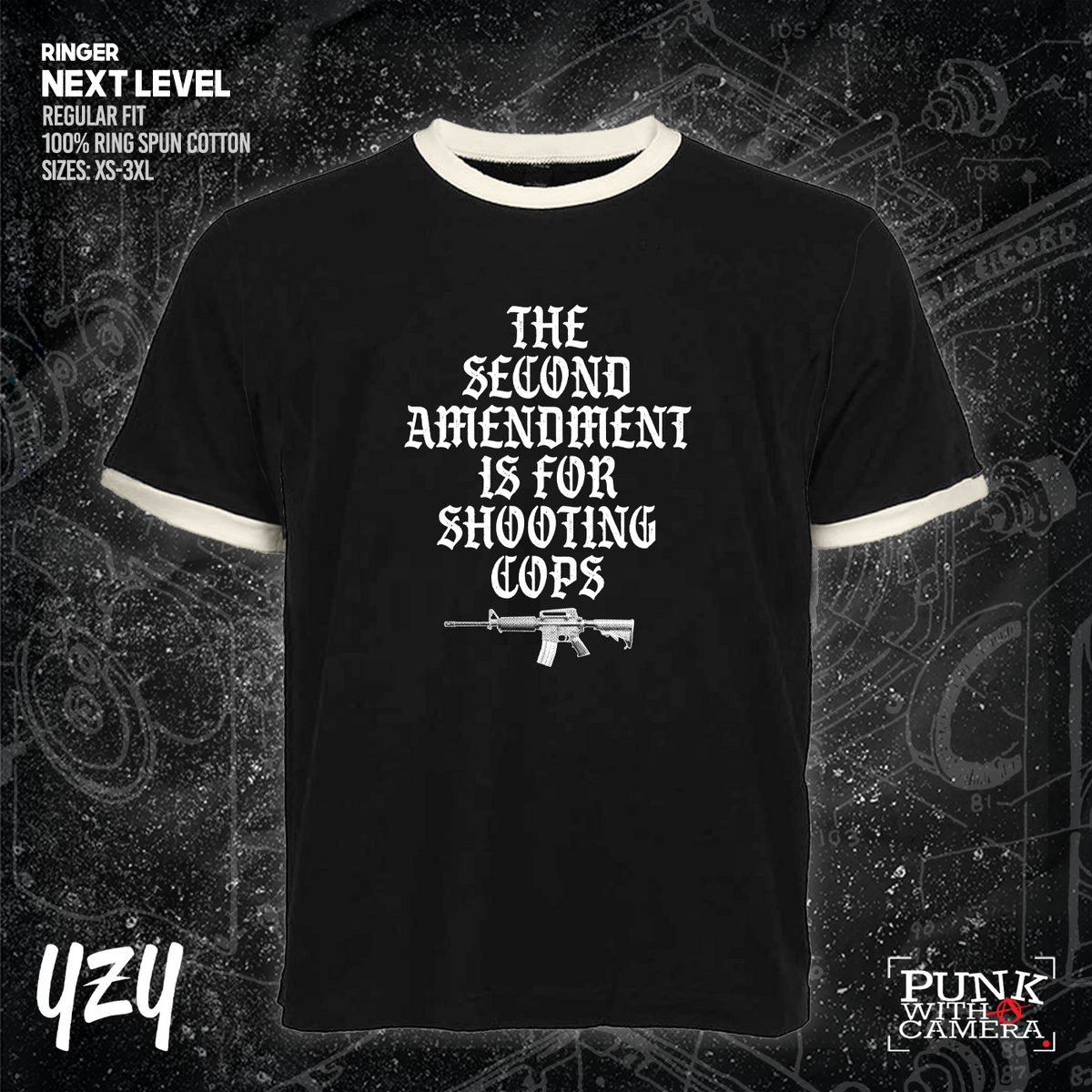 The Second Amendment is For Shooting Cops - YZY Prints