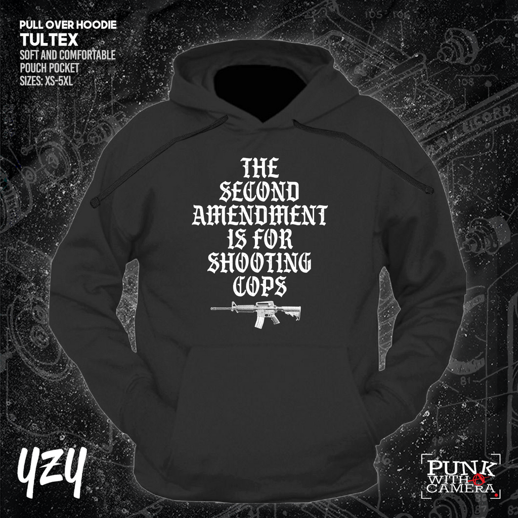 The Second Amendment is For Shooting Cops - YZY Prints