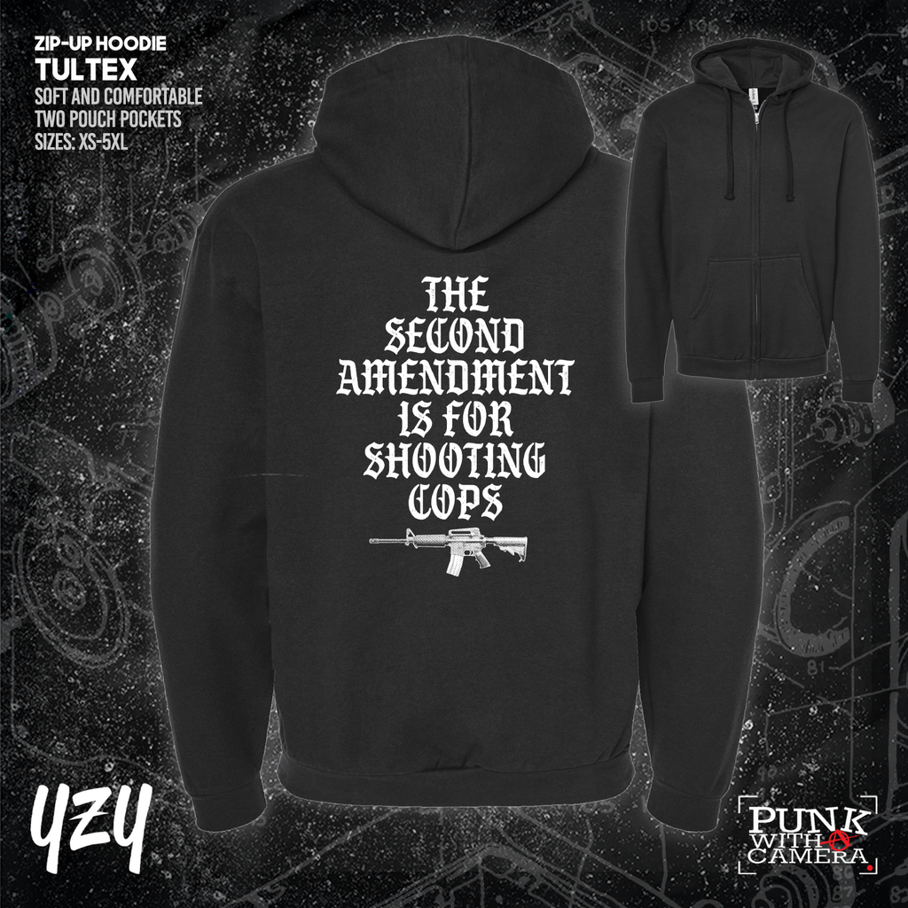 The Second Amendment is For Shooting Cops - YZY Prints