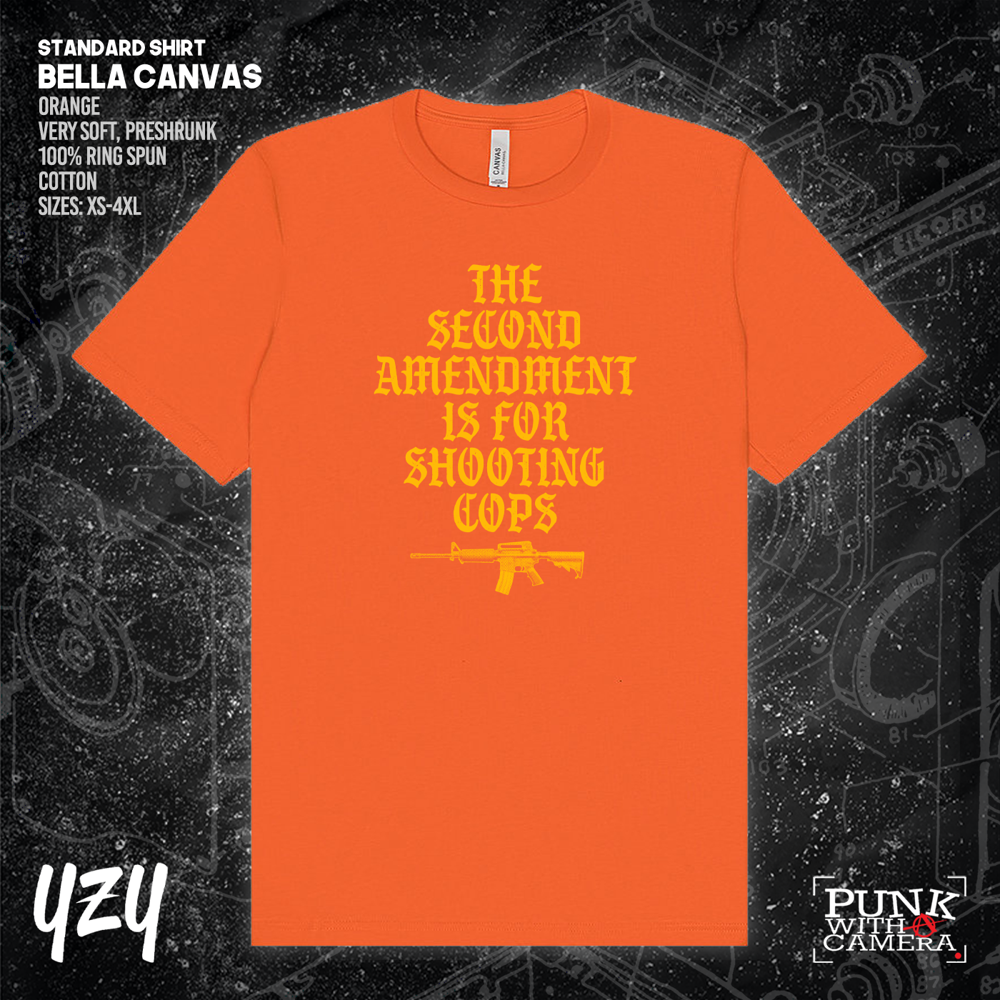 The Second Amendment is For Shooting Cops - YZY Prints