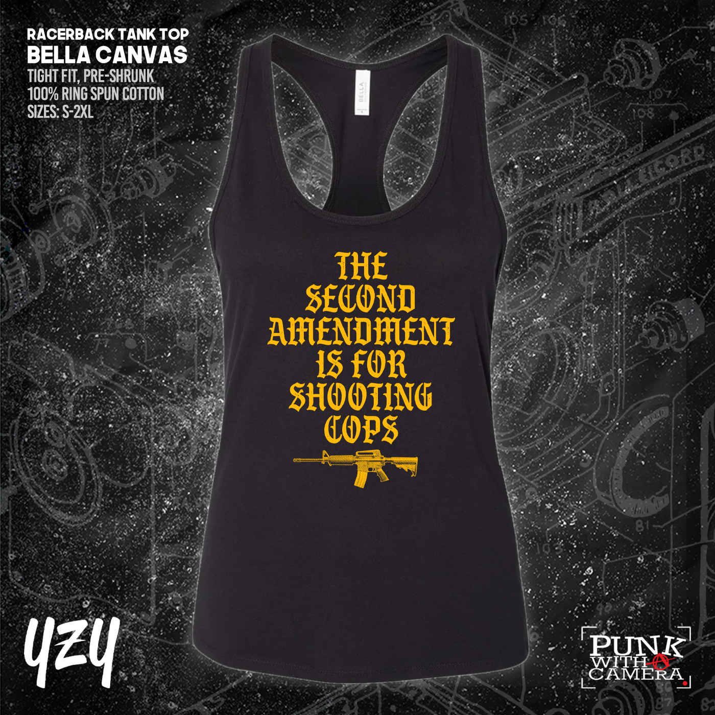 The Second Amendment is For Shooting Cops - YZY Prints