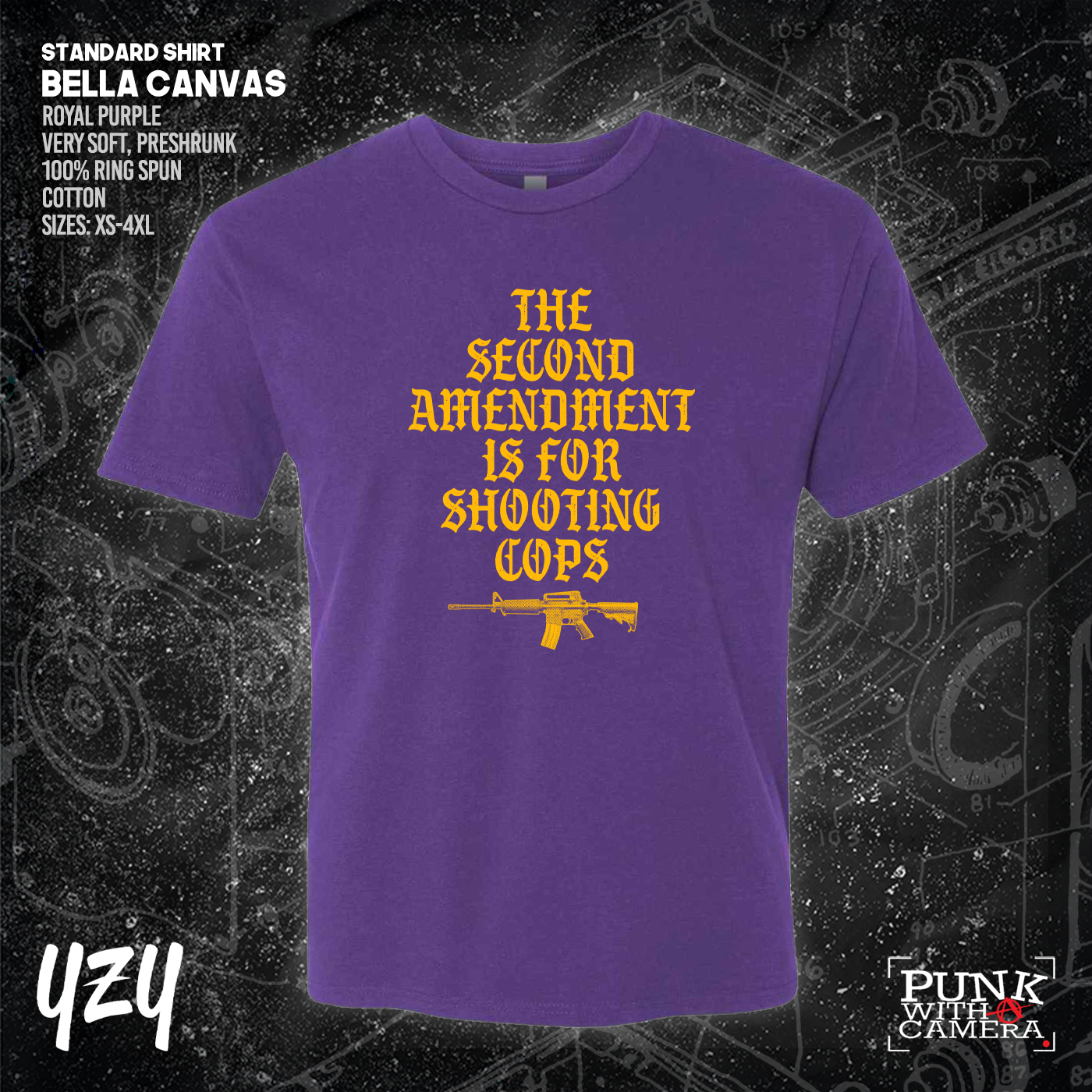 The Second Amendment is For Shooting Cops - YZY Prints