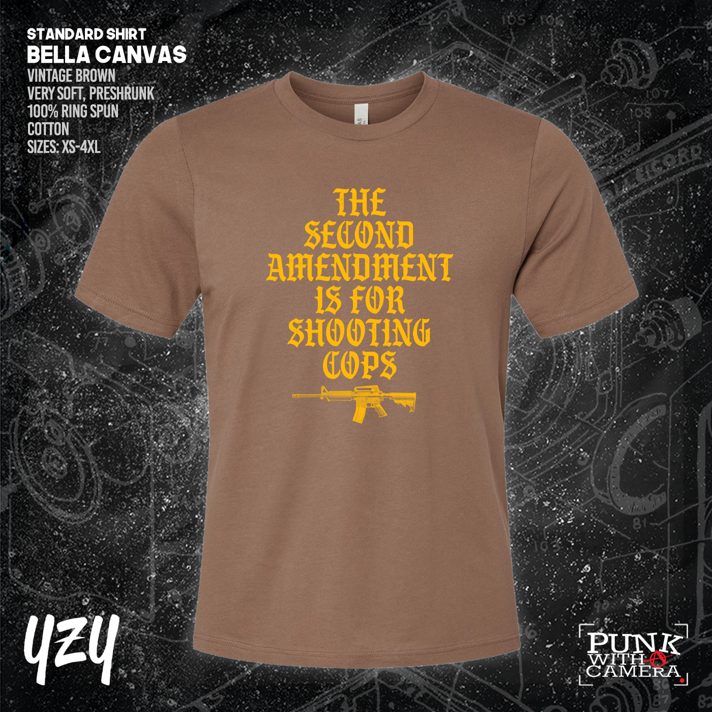The Second Amendment is For Shooting Cops - YZY Prints