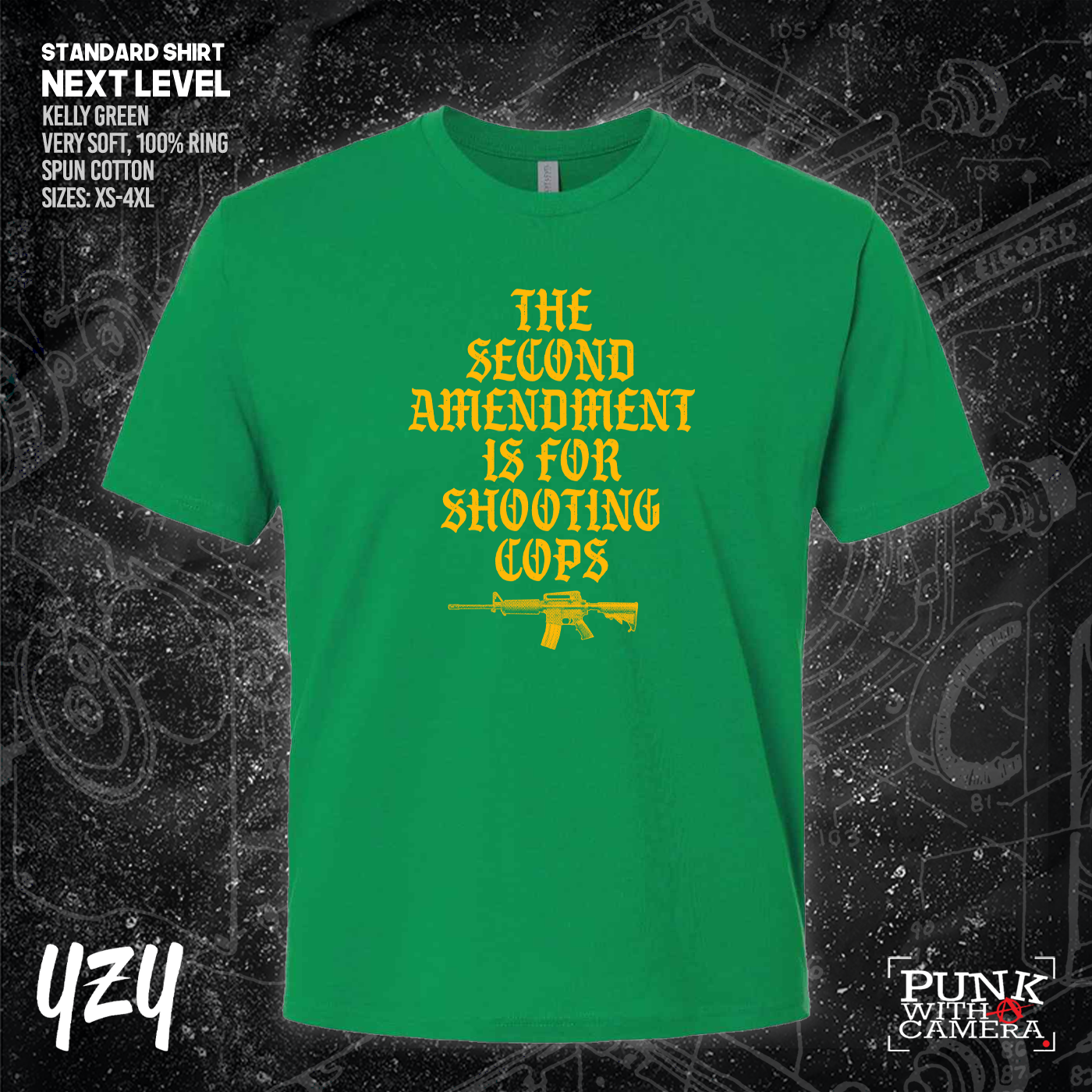 The Second Amendment is For Shooting Cops - YZY Prints