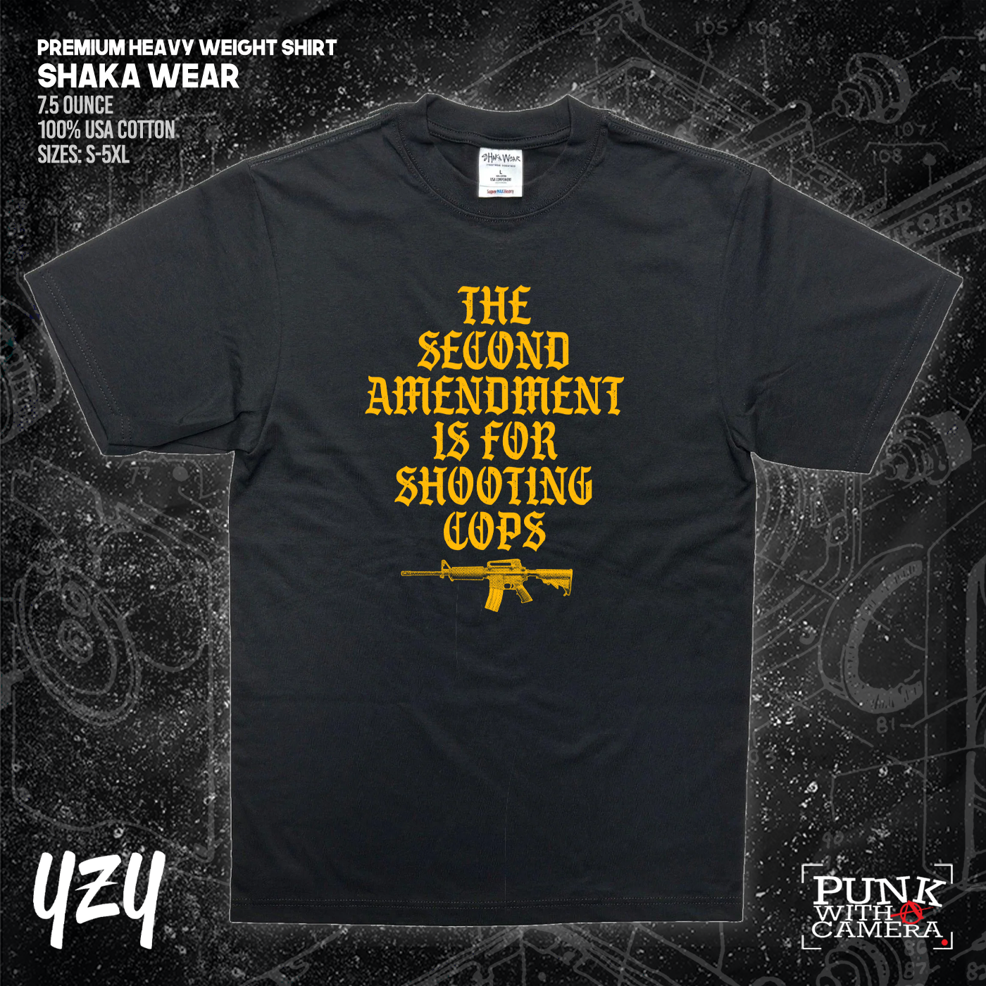 The Second Amendment is For Shooting Cops - YZY Prints