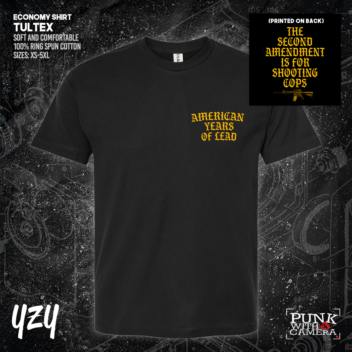 The Second Amendment is For Shooting Cops - Front & Back Print - YZY Prints