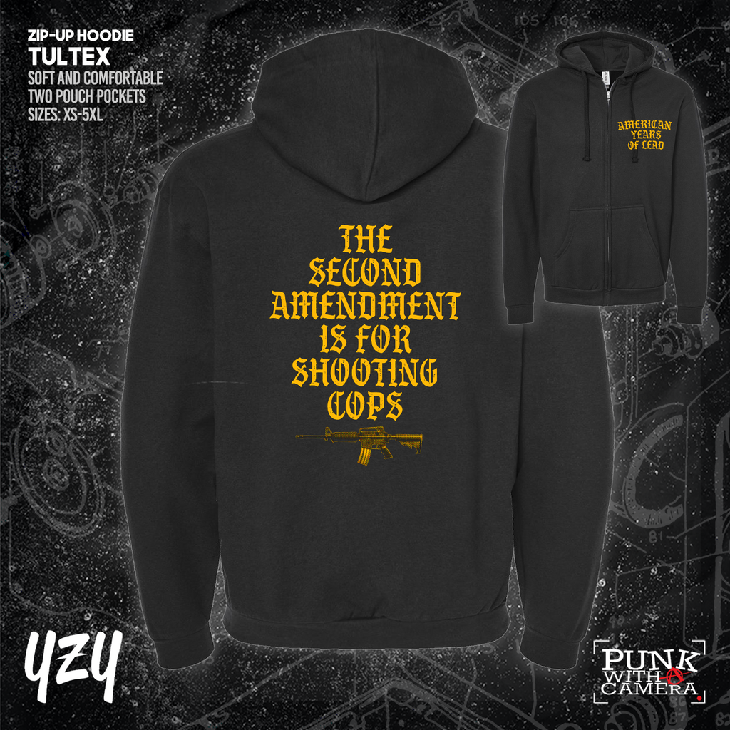 The Second Amendment is For Shooting Cops - Front & Back Print - YZY Prints