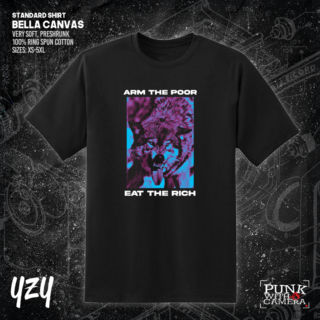 Arm The Poor Eat The Rich - YZY Prints