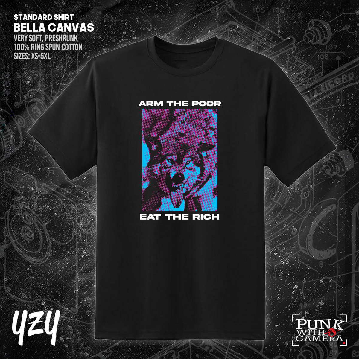 Arm The Poor Eat The Rich - YZY Prints