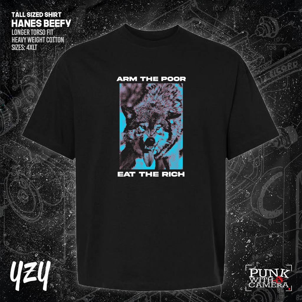 Arm The Poor Eat The Rich - YZY