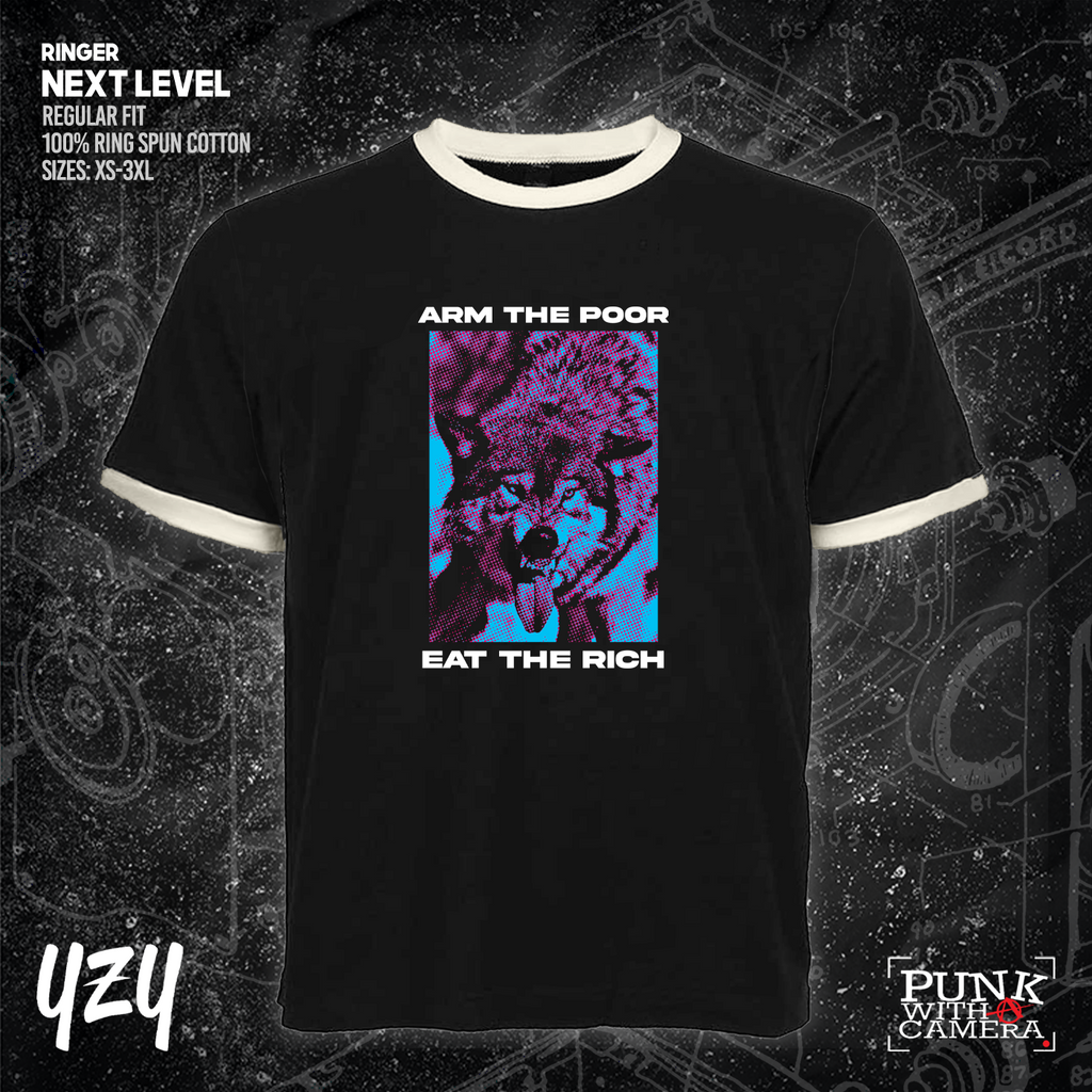 Arm The Poor Eat The Rich - YZY Prints