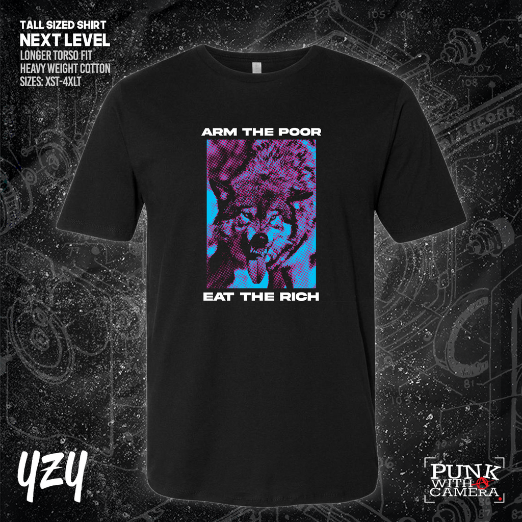 Arm The Poor Eat The Rich - YZY Prints