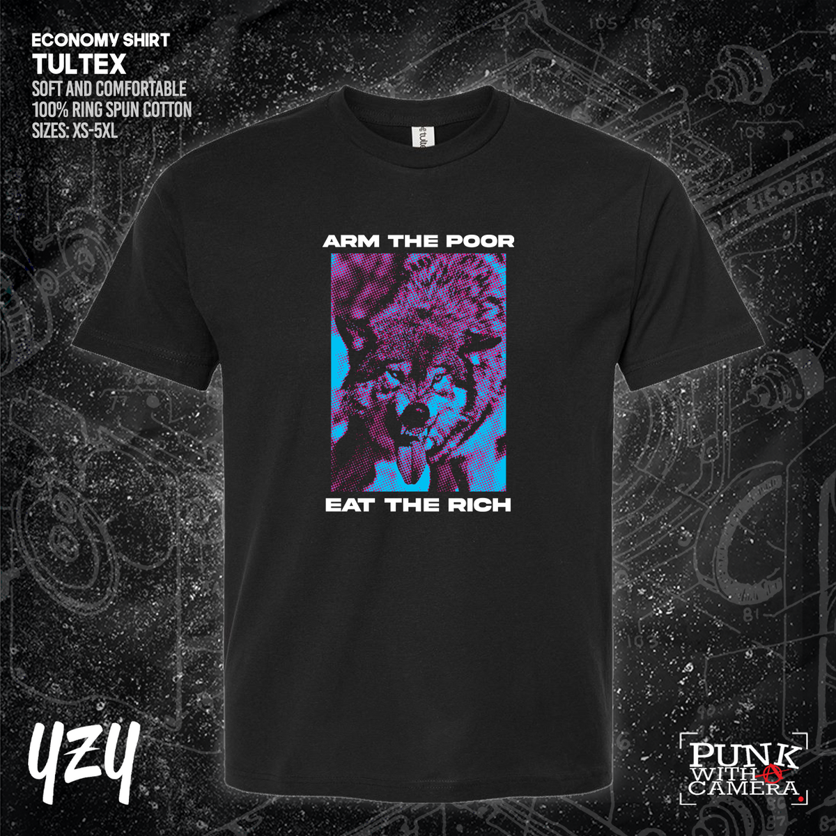 Arm The Poor Eat The Rich - YZY Prints