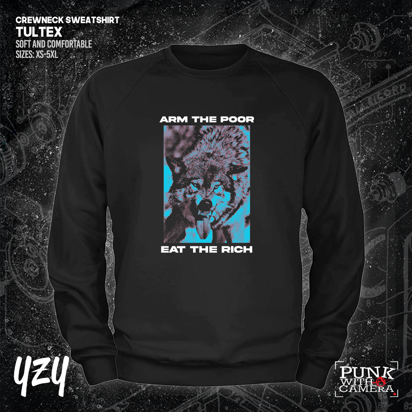 Arm The Poor Eat The Rich - YZY