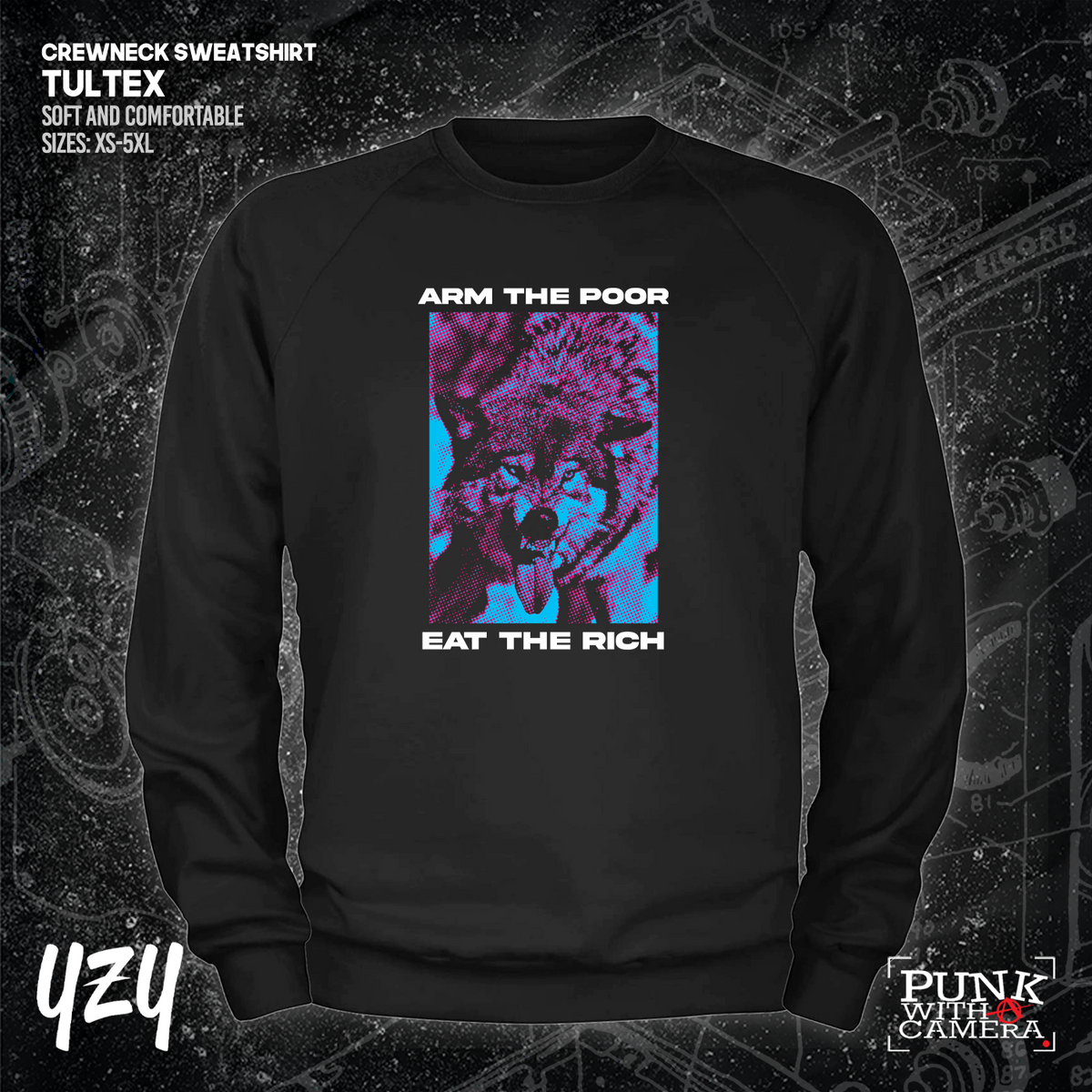 Arm The Poor Eat The Rich - YZY Prints