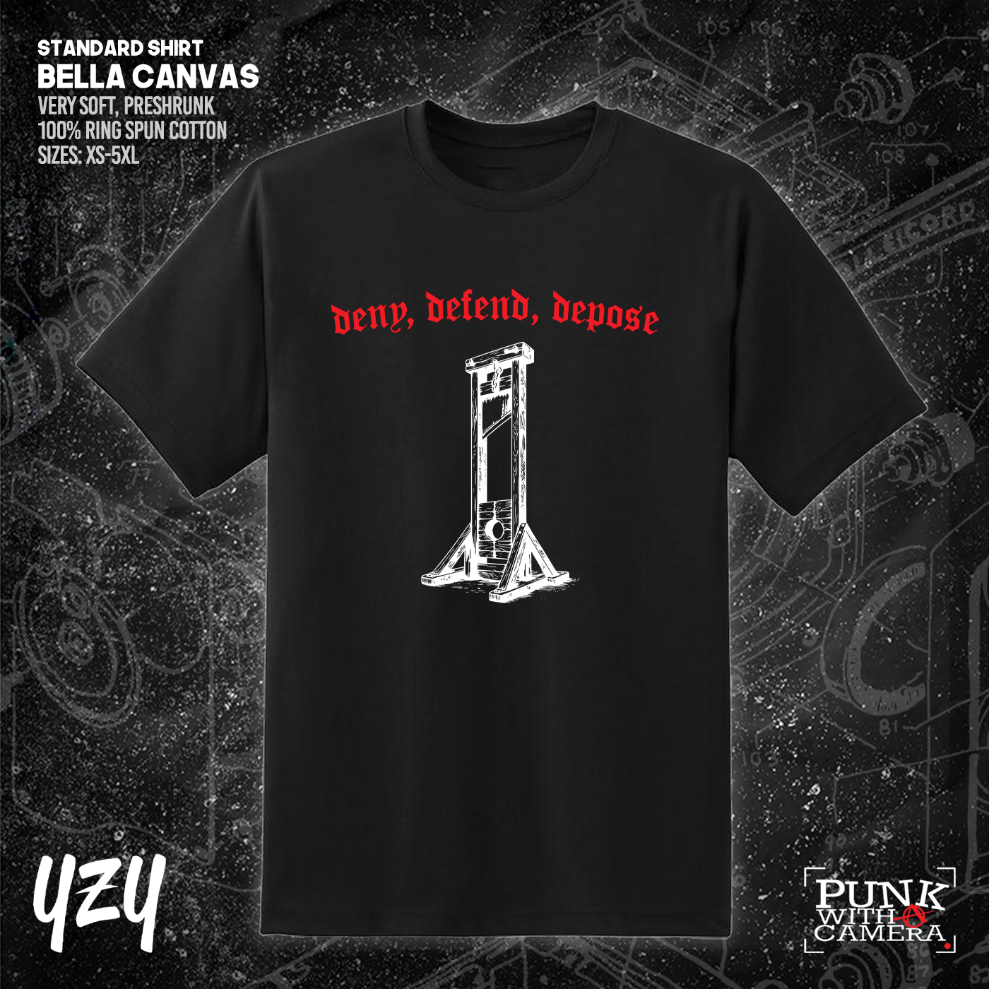 Deny Defend Depose - YZY Prints