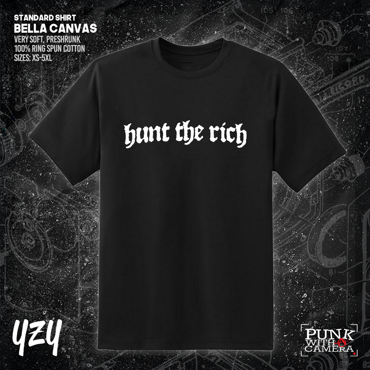 Hunt the Rich - YZY Prints