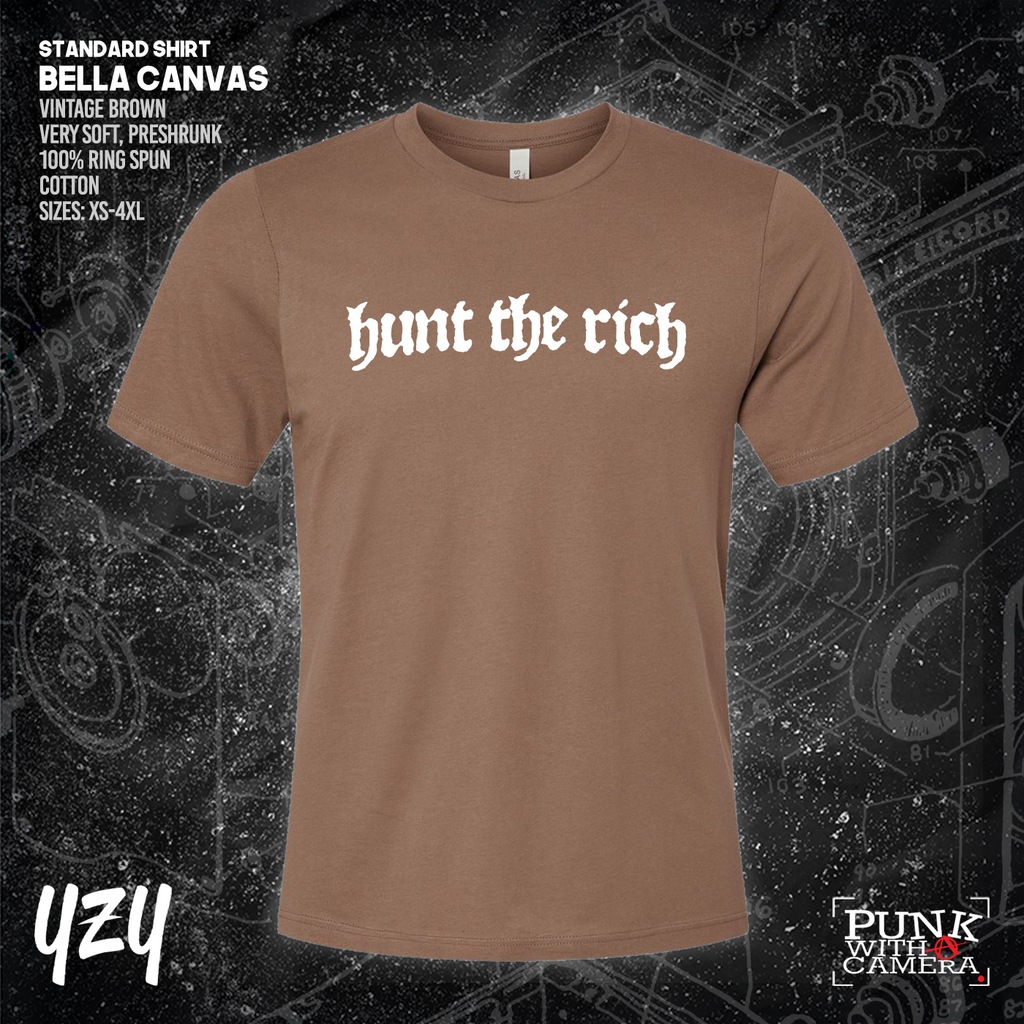 Hunt the Rich - YZY Prints