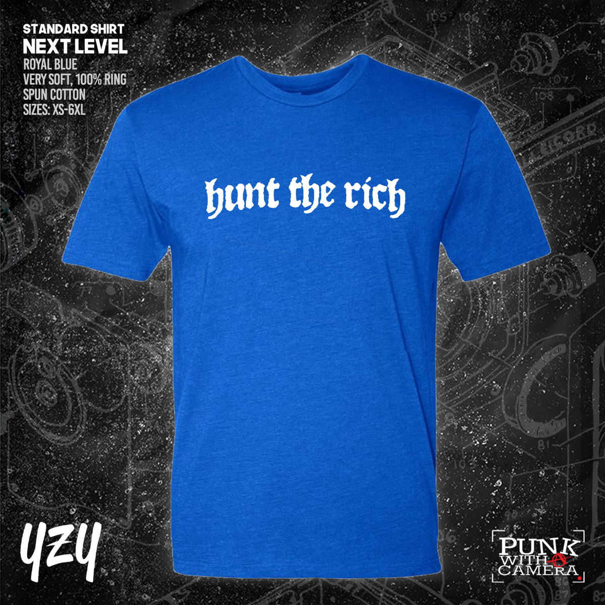 Hunt the Rich - YZY Prints