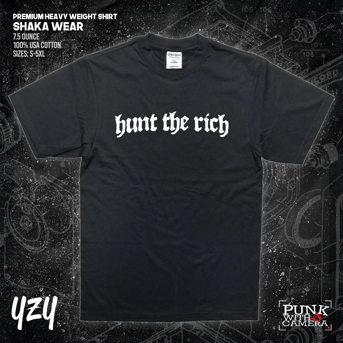 Hunt the Rich - YZY Prints