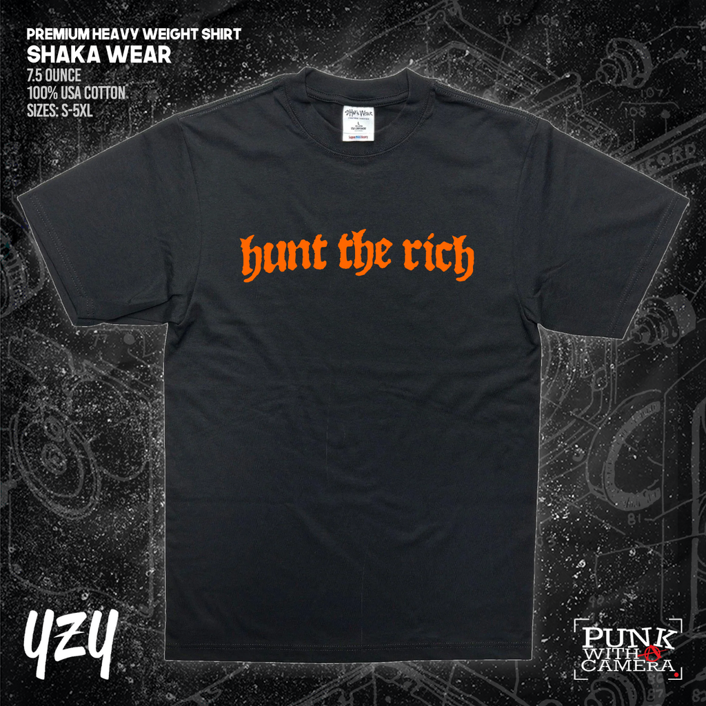 Hunt the Rich - YZY Prints