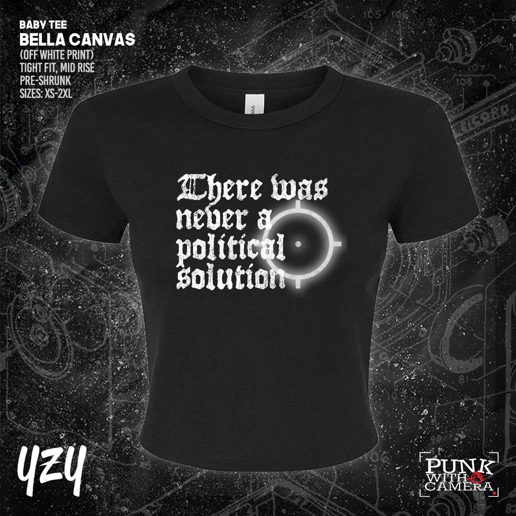 There Was Never A Poltical Soltion - YZY Prints