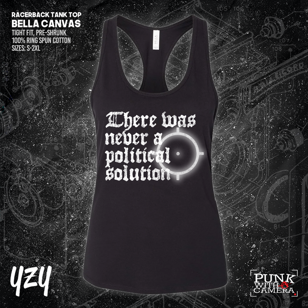 There Was Never A Poltical Soltion - YZY Prints