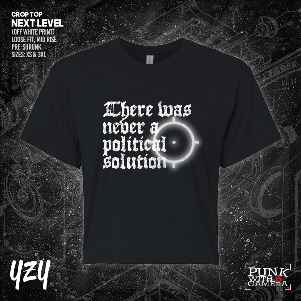 There Was Never A Poltical Soltion - YZY Prints