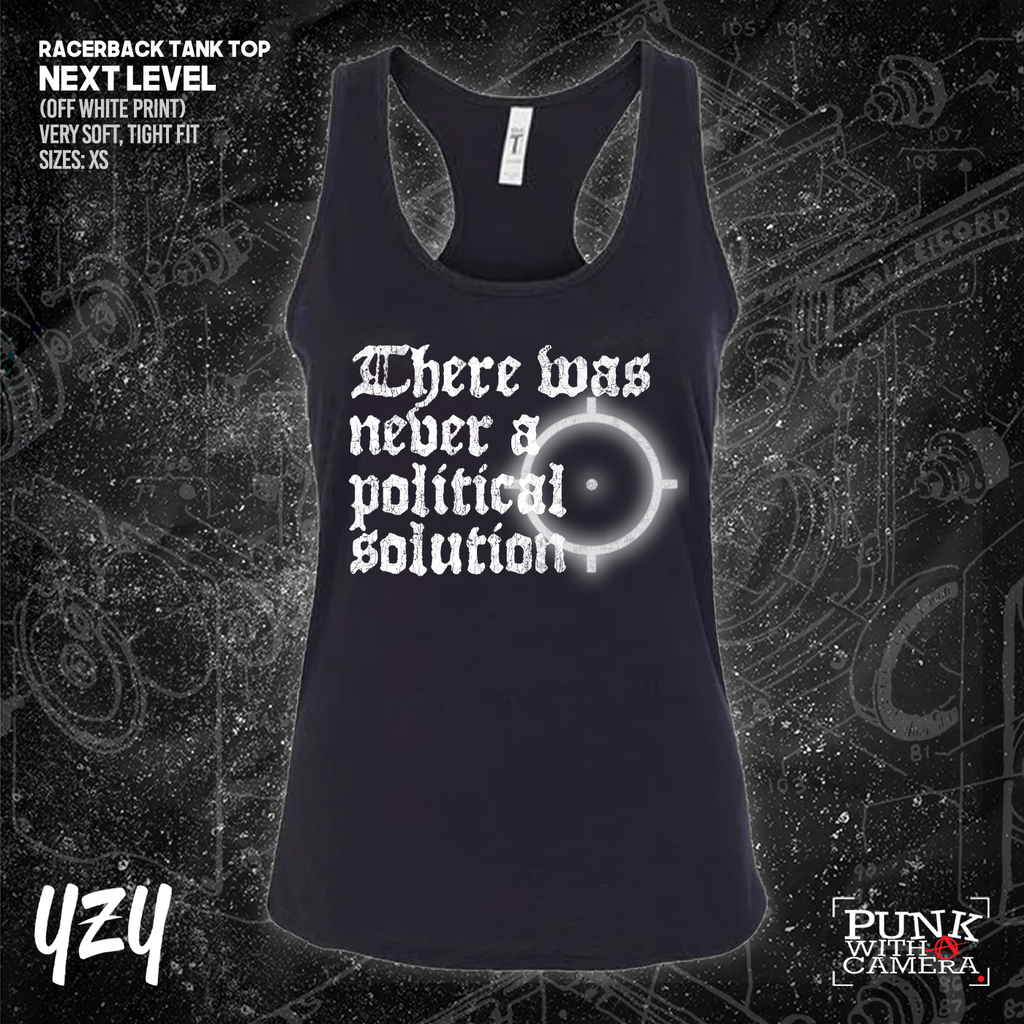 There Was Never A Poltical Soltion - YZY Prints