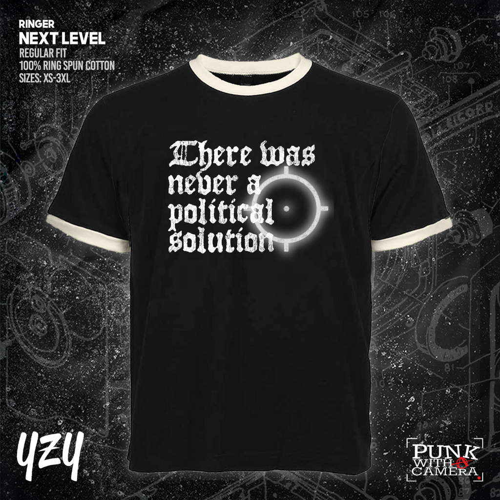 There Was Never A Poltical Soltion - YZY Prints