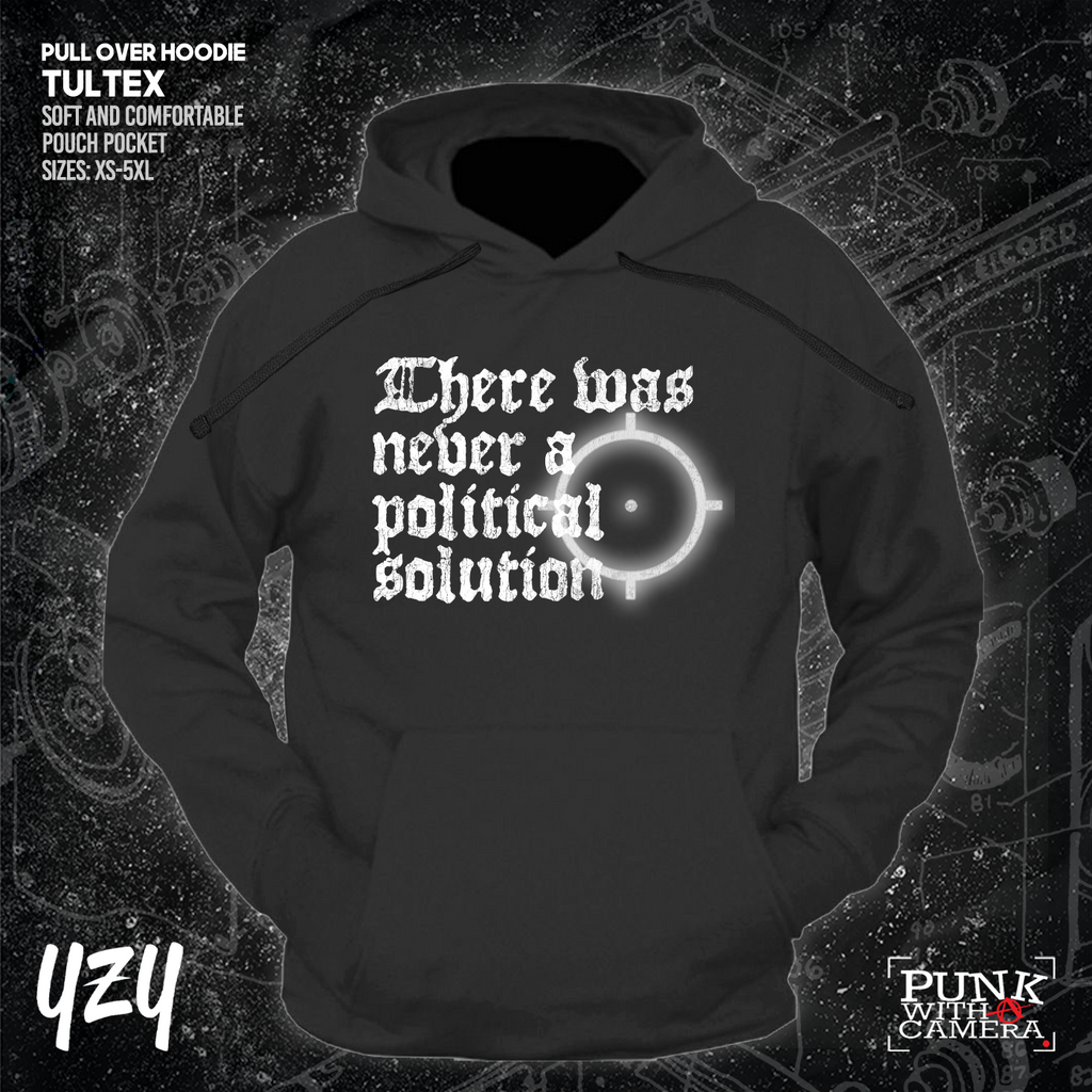 There Was Never A Poltical Soltion - YZY Prints