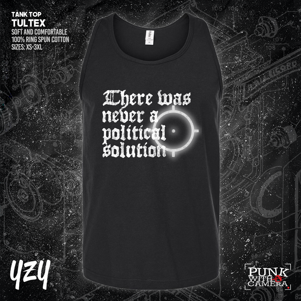 There Was Never A Poltical Soltion - YZY Prints