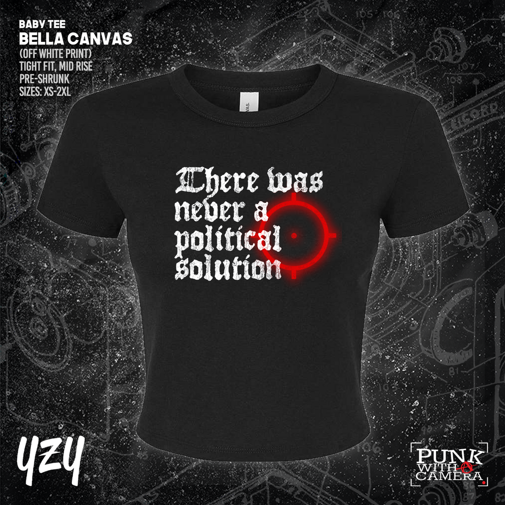 There Was Never A Poltical Soltion - YZY Prints