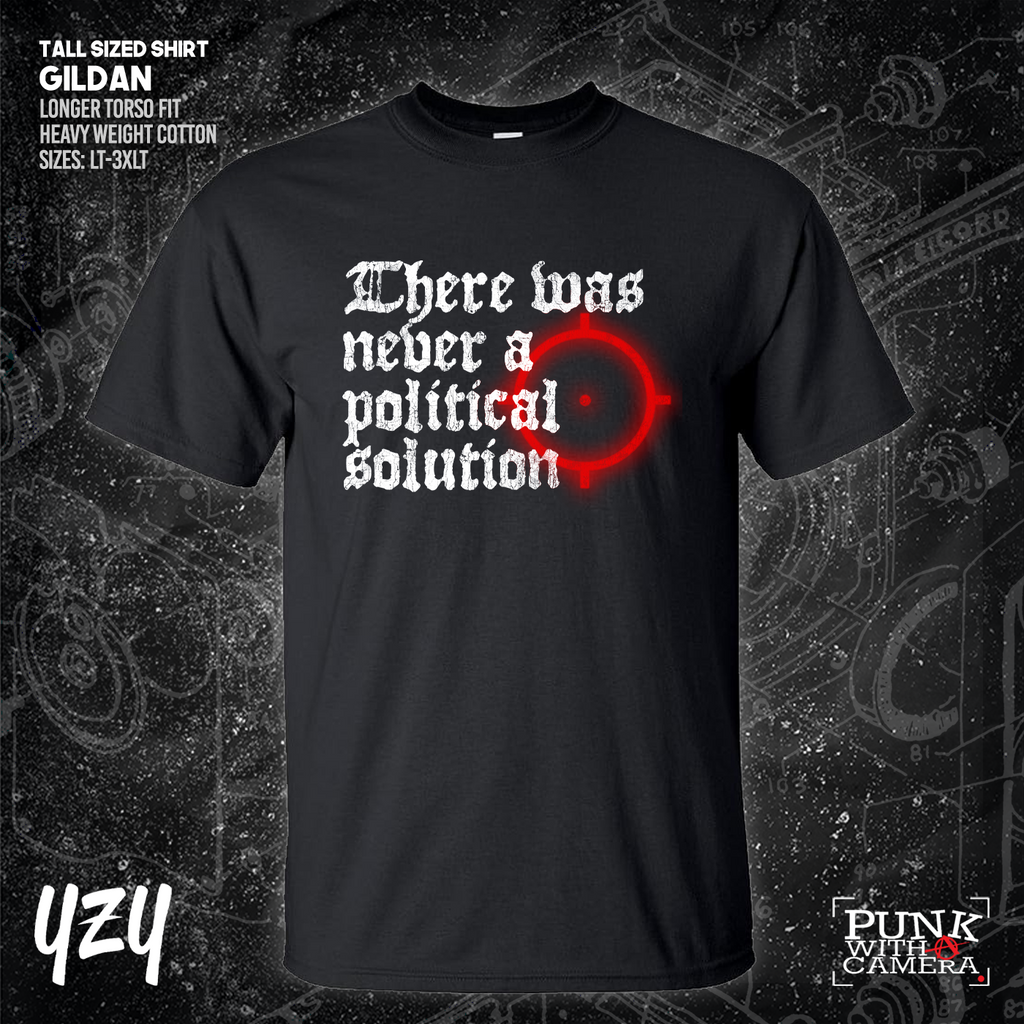 There Was Never A Poltical Soltion - YZY Prints