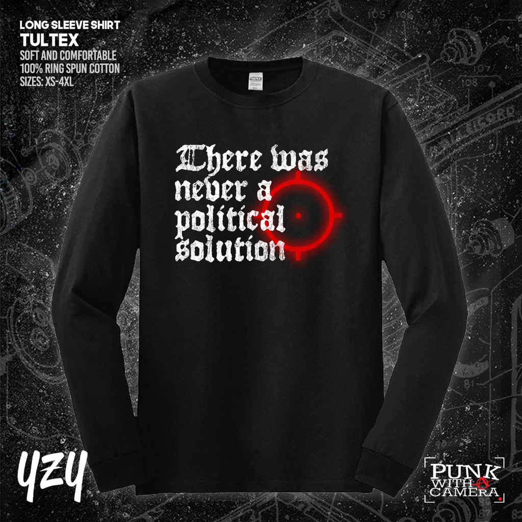 There Was Never A Poltical Soltion - YZY Prints