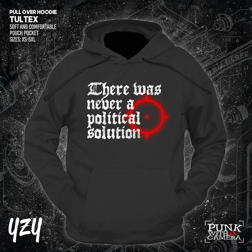 There Was Never A Poltical Soltion - YZY Prints